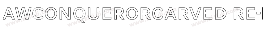 AWConquerorCarved Re字体转换